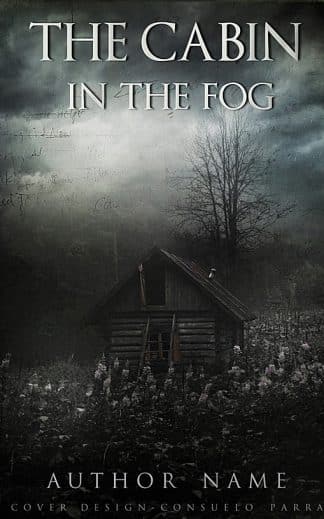 The cabin in the fog