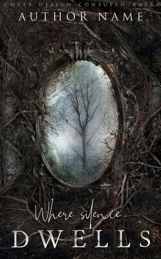 Where Silence Dwells (Ebook and paperback)