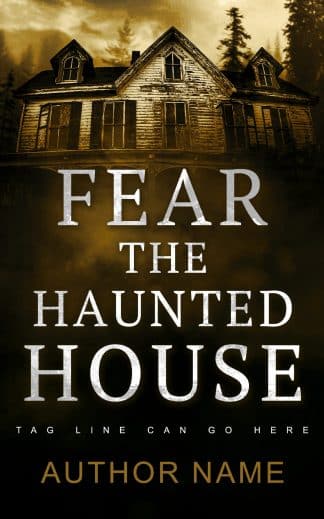 Fear the Haunted House