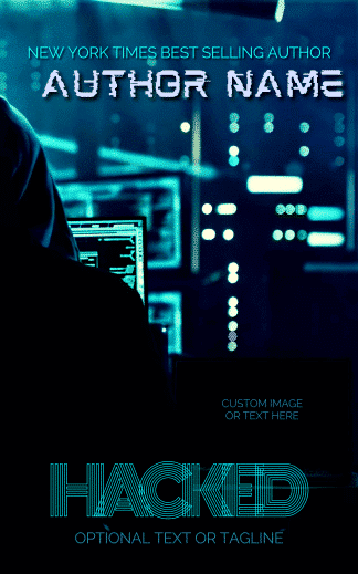 Ready Made Action & Adventure, Sci-Fi, Thriller & Suspense Ebook Cover: Hacked