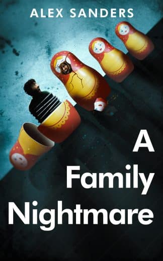 A Family Nightmare