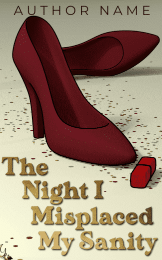 The Night I Misplaced My Sanity