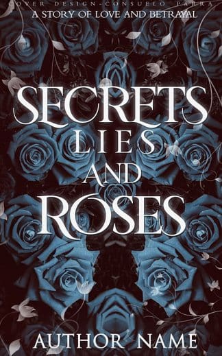 Secrets lies and roses(Ebook and paperback)