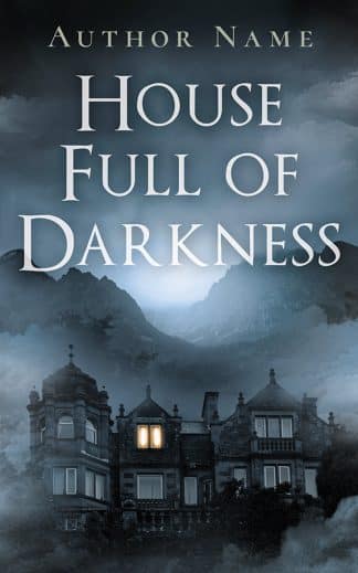 Premade Horror Book Cover: House Full of Darkness