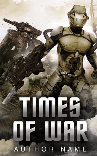 Pre-made Dystopia, Sci-Fi Ebook Cover: Times of War
