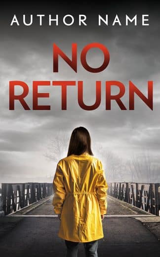 Ready Made Mystery, Thriller & Suspense Cover Design: No Return