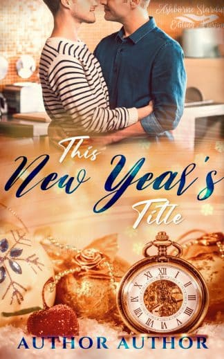 Premade Romance Book Cover: This New Year's Title
