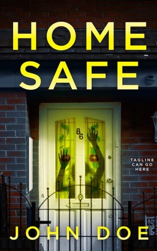 Ready Made Thriller & Suspense Ebook Cover: Home Safe