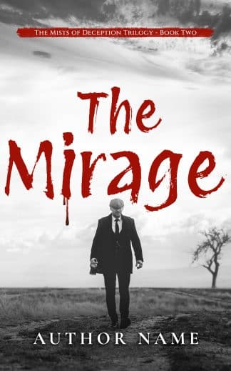 Ready Made Horror, Mystery, Thriller & Suspense Cover Design: Premade Psychological Thriller Book Cover | The Mirage (Trilogy Book 2)