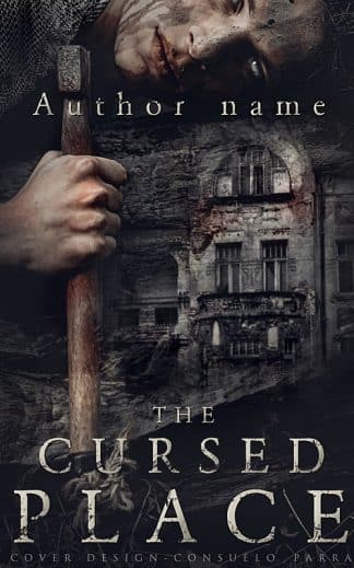 Pre-made Horror, Mystery, Thriller & Suspense Cover Design: The cursed place