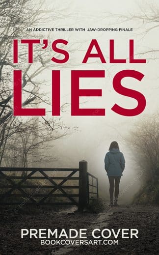 Premade Mystery, Thriller & Suspense Cover Design: It's All Lies