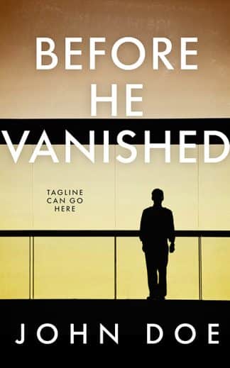 Ready Made Mystery, Thriller & Suspense Book Cover: Before He Vanished