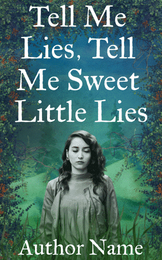 Ready Made Literary Fiction Cover Design: Tell Me Lies, Tell Me Sweet Little Lies