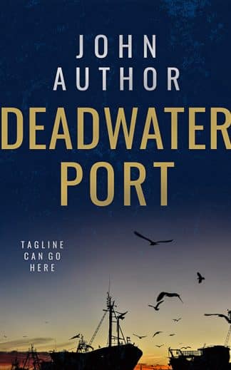 Ready Made Thriller & Suspense, Mystery Cover Design: Deadwater Port