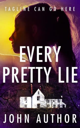 Ready Made Thriller & Suspense Book Cover: Every Pretty Lie