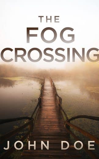 Pre-made Mystery, Thriller & Suspense Cover Design: The Fog Crossing