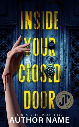 Premade Thriller & Suspense Ebook Cover: INSIDE YOUR CLOSED DOOR
