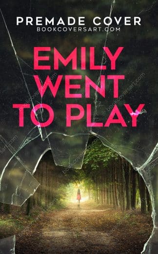 Premade Mystery, Thriller & Suspense Ebook Cover: Emily Went To Play