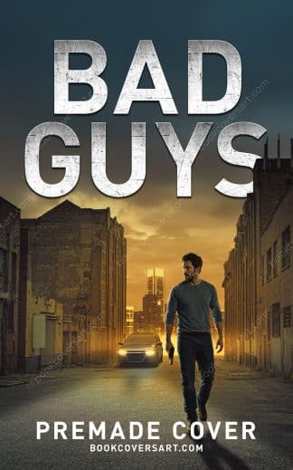 Pre-made Thriller & Suspense Ebook Cover: Bad Guys