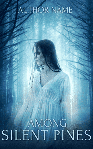 Ready Made Horror, Mystery, Paranormal Book Cover: Among Silent Pines