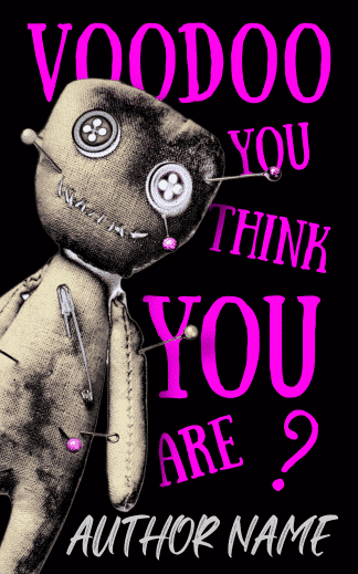 Premade Comedy, Horror Ebook Cover: Voodoo You Think You Are?
