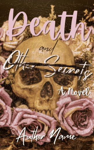 Premade Action & Adventure, Horror, Romance Cover Design: Death and Other Secrets
