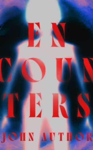 Premade Horror, Paranormal, Thriller & Suspense Book Cover: Encounters