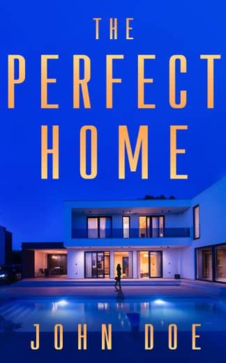 Pre-made Thriller & Suspense Ebook Cover: The Perfect Home
