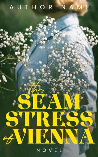 Ready Made Historical Fiction, Romance Book Cover: The Seamstress Of Vienna