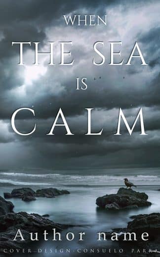 Ready Made Literary Fiction Ebook Cover: When the Sea is Calm