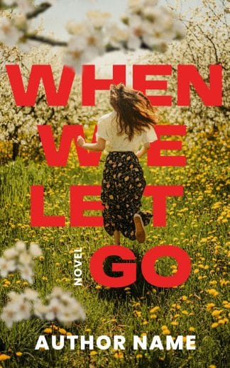 Premade Cozy, Romance, Young Adult Cover Design: When We Let Go - Romance/Young Adult