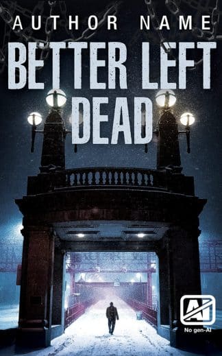 Ready Made Thriller & Suspense Ebook Cover: Better Left Dead
