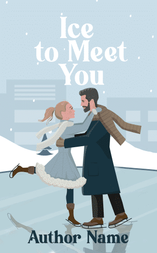 Ready Made Chick Lit, Cozy, Romance Book Cover: Ice to Meet You