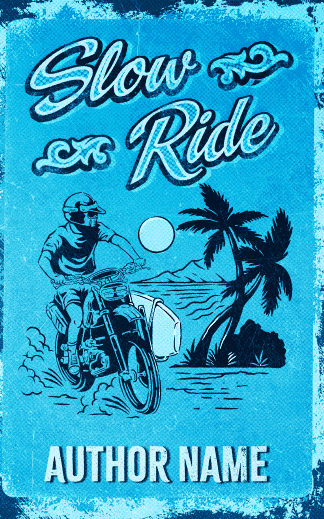 Ready Made Chick Lit, Romance Ebook Cover: Slow Ride