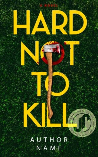 Pre-made Horror, Thriller & Suspense Cover Design: HARD NOT TO KILL