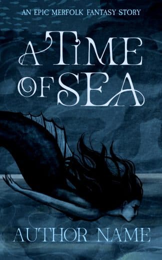 Premade Fantasy, Romance, Young Adult Cover Design: "A Time of Sea"- Mermaid/Merfolk Fantasy or Romantasy Cover
