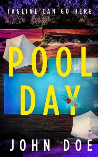 Ready Made Thriller & Suspense Book Cover: Pool Day