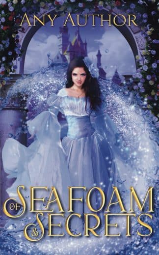 Pre-made Fantasy, Romance Book Cover: Of Seafoam and Secrets