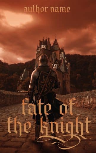 Premade Fantasy, Paranormal, Thriller & Suspense Cover Design: The Fate Of The Knight
