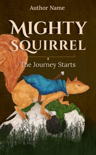 Ready Made Children's Book Cover: Mighty Squirrel | The Journey Starts