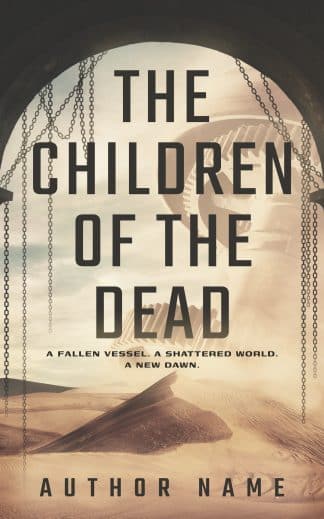 Ready Made Dystopia, Sci-Fi Book Cover: THE CHILDREN OF THE DEAD - Survival Sci-Fi & Post-Apocalyptic Premade Book Cover