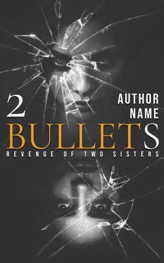 Premade Mystery, Thriller & Suspense, Young Adult Ebook Cover: 2 BULLETS - Psychological Thriller & Domestic Suspense Premade Book Cover