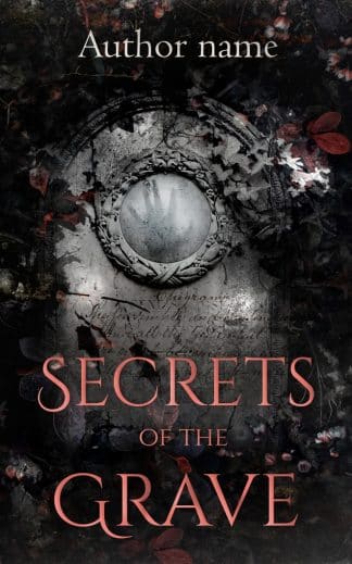 Premade Horror, Thriller & Suspense, Psychological / Mystery Cover Design: Secrets of the Grave (Ebook and paperback)