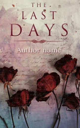 Ready Made Literary Fiction, Romance Cover Design: The Last Days