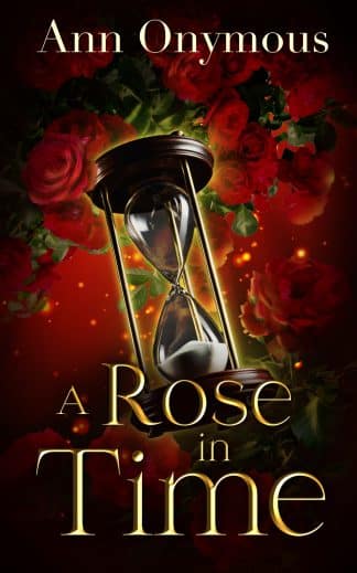 Premade Fantasy, Paranormal Cover Design: A Rose In Time Historical Romance/Time Travel Romance/Fantasy Romance Book
