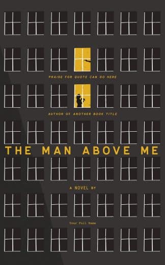 Premade Mystery, Thriller & Suspense Ebook Cover: The Man Above Me - A Premade Book Cover