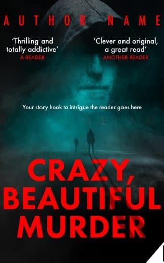 Premade Action & Adventure, Mystery, Thriller & Suspense Book Cover: Crazy, Beautiful Murder - A Premade Book Cover