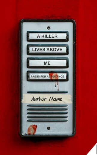 Pre-made Mystery, Thriller & Suspense Cover Design: A Killer Lives Above Me - A Premade Book Cover