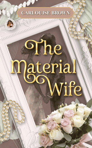 Ready Made Chick Lit, Romance Book Cover: The Material Wife