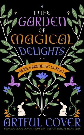 Premade Children's, Fantasy, Young Adult Cover Design: In the Garden of Magical Delights